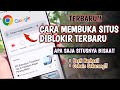 Trik Terbaru! Cara Membuka Semua Situs yang Diblokir Tanpa Ribet
