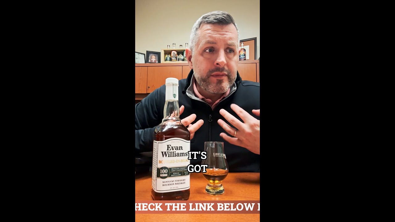 Evan Williams BottledinBond 100 Proof YouTube