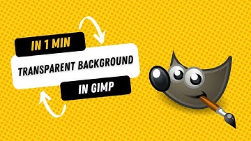How to Make Transparent Background in GIMP
