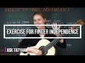 Exercise for Finger Independence - Ask Tatyana - Guitar Tutorial
