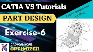 CATIA  V5 Tutorials for Beginners : Part design module : exercise 6