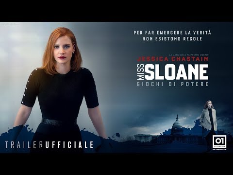 MISS SLOANE (2017) con Jessica Chastain - Trailer Ufficiale ITA HD