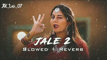 Jale 2 ( slowed + reverb) -  Lofi Song [ Sapna Choudhary , Aman Jaji ]  New Haryanvi Song#AK_Lofi_07