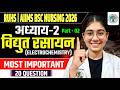 Electrochemistry part 02 2026 ⚡ | Chapter 2 Most Important Questions | RUHS &amp; AIIMS BSc Nursing