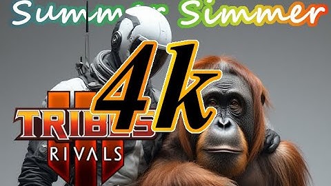 Tribes 3 - TotallyTygo - Upscale Test