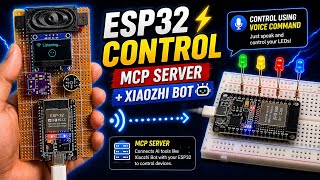 Xiaozhi Bot 🤖 + ESP32 MCP Server ⚡| Control LEDs Wirelessly 🔥 