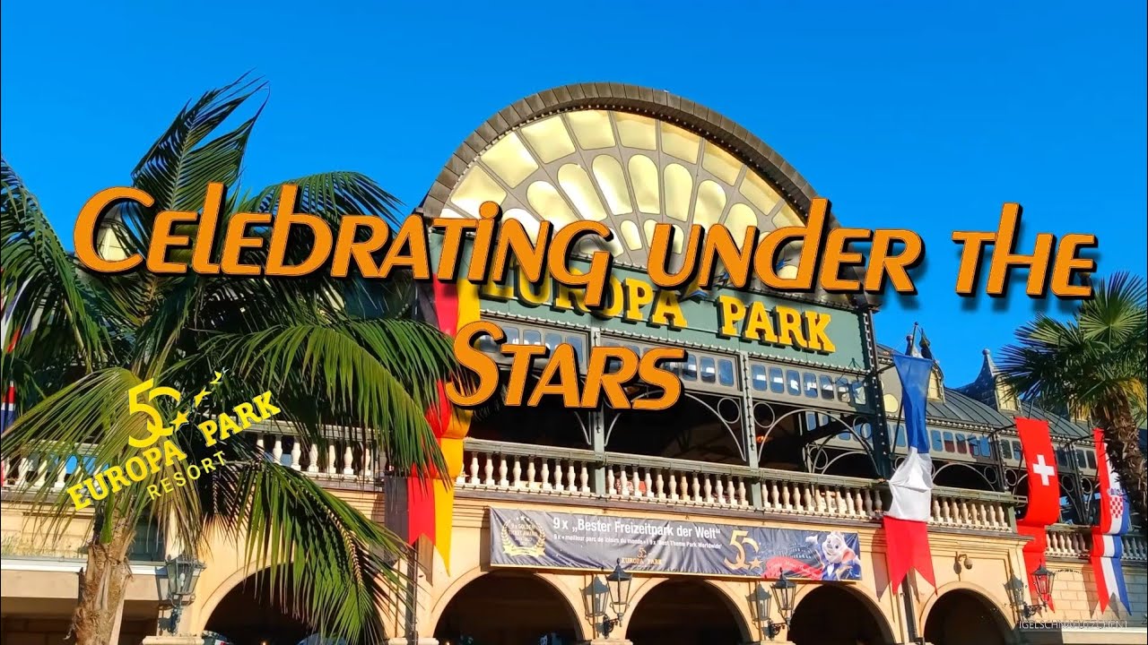 EUROPA-PARK 2025 Celebrating under the Stars