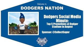 Dodgers Social Media Minute: Top 5 Promotions at Dodger Stadium in August