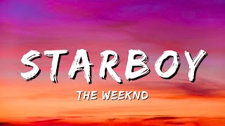 The Weeknd - Starboy (Lyrics) ft. Daft Punk