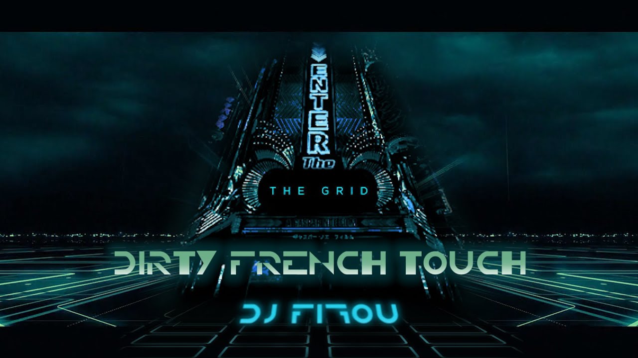 Electro Dirty French Touch - FiFou mix