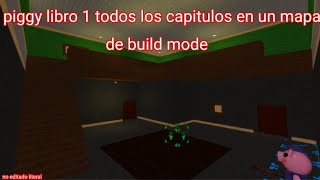 piggy libro 1 todos los capitulos en un mapa de piggy build mode no distorted memory