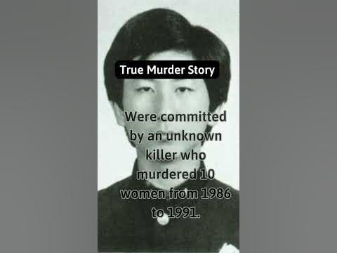 Hwaseong Serial Murders - True Murder Story #758 - YouTube