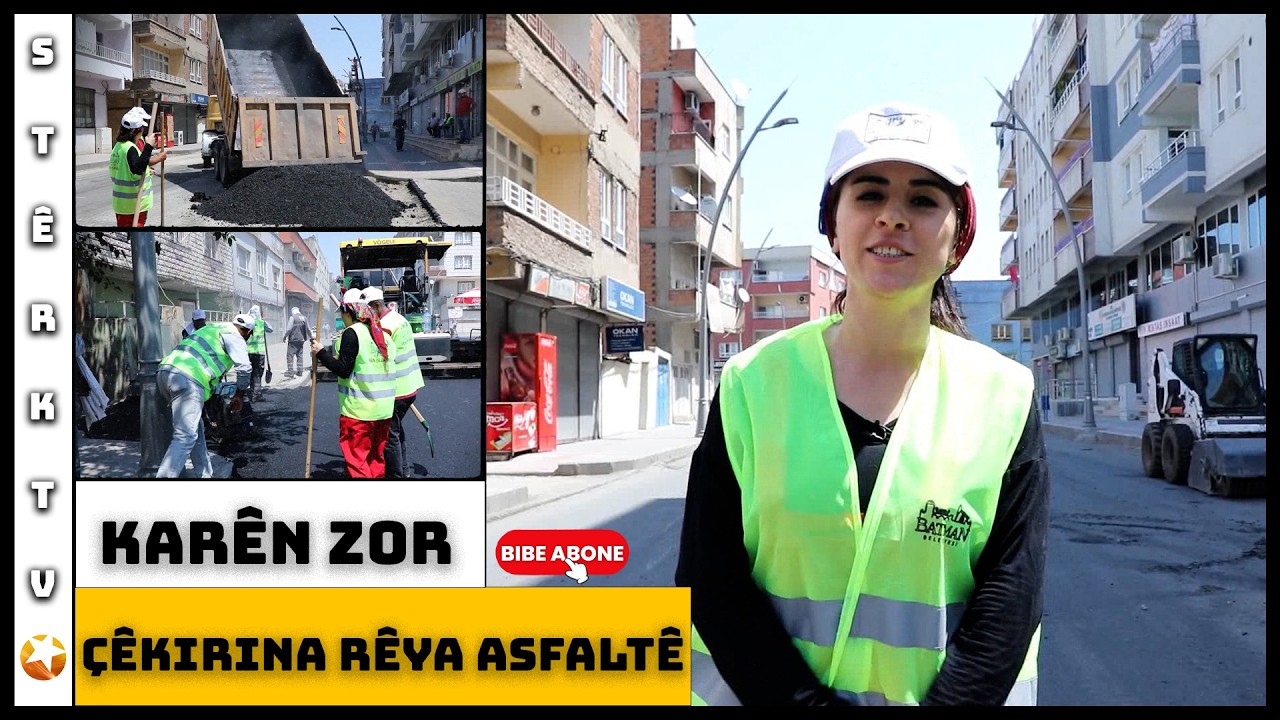 Karên Zor - Çêkirina Rêya Asfaltê - Batman