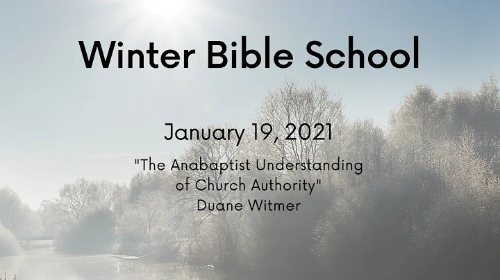 WBS - The Anabaptist Understanding of Church Autho...
