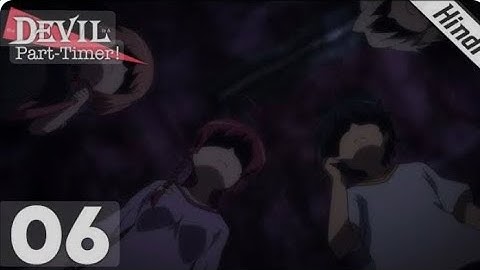 the devil part timer season 1 episode 6 in Hindi#video#subscribe