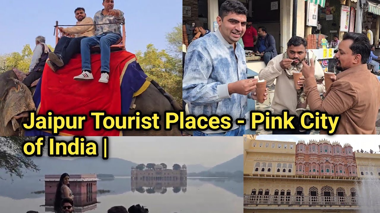 Rajasthan Jaipur Tourist places - Pink City of India | PlacesTo Visit In Rajasthan| Jaipur Tour Plan