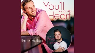 You'll Be in My Heart (feat. Bryan Lanning)