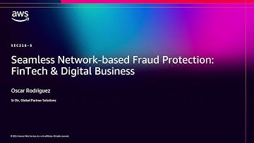 AWS re:Invent 2025 - Seamless Network-based Fraud Protection for FinTech & Digital Business (SEC216)