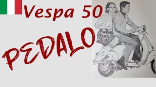 Vespa 50 Pedalo *ITALIANO*