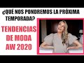 TENDENCIAS DE MODA AW/ 2020 . La MODA AUTÉNTICA que encontrarás en las TIENDAS