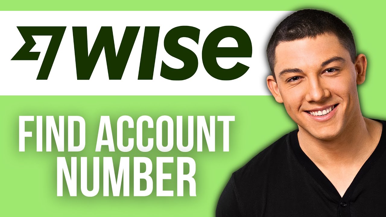 How to Find a Wise Account Number