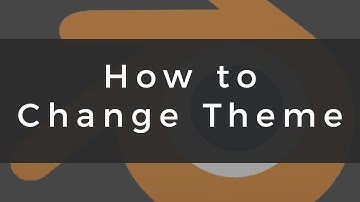 Blender: How to Change Theme