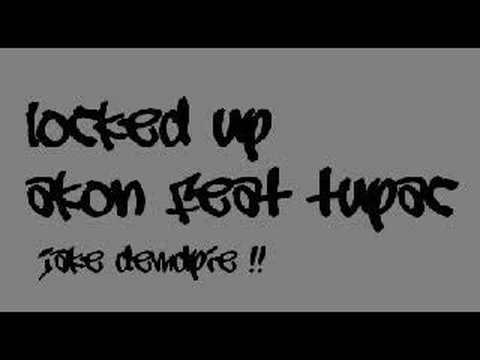 locked up-akon feat tupac