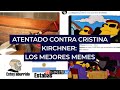 Atentado contra Cristina Kirchner: los mejores memes