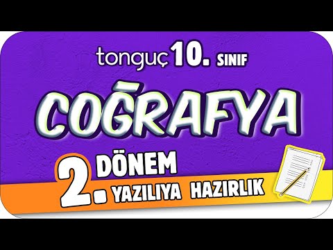 10.Sınıf Coğrafya 2.Dönem 2.Yazılıya Hazırlık 📑 #2024