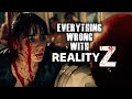 Everything Wrong with Reality Z (Zombie Sins)