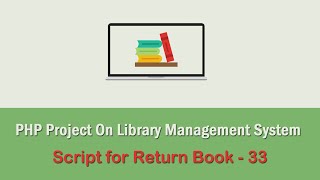 PHP Project On Library Management System - Script for Return Book - 33