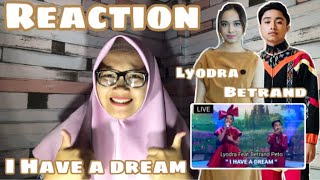 Betrand Peto Putra Onsu Ft Lyodra - I HAVE  A DREAM - Reaction
