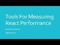 Tools For Measuring React Performance - Brenda Jimenez @ ReactNYC