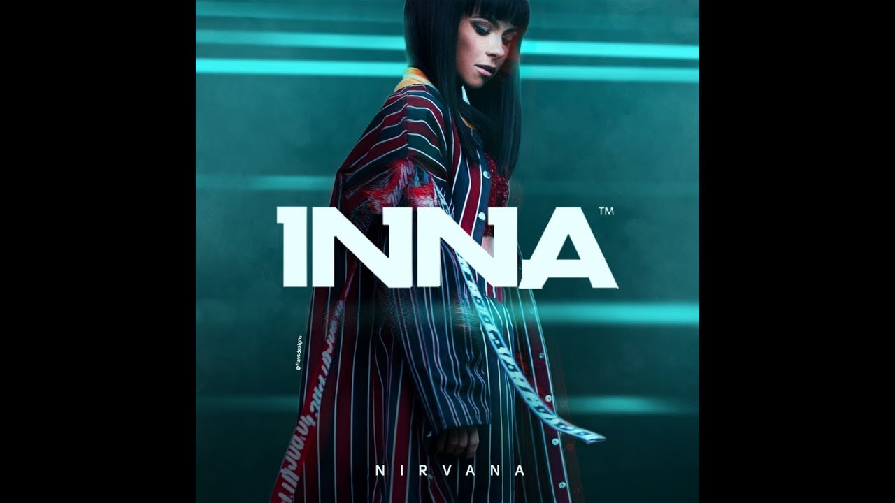 INNA Nirvana -Audio-Beat the lyrics