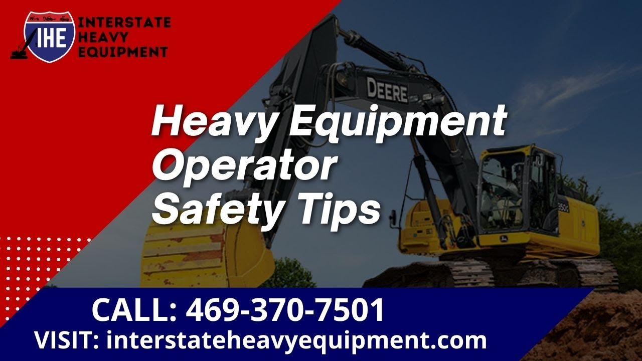 Heavy Equipment Operator Safety Tips - YouTube