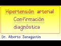 Confirmación Diagnóstica de Hipertensión arterial