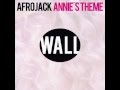 Afrojack   annies theme original mix