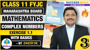 Class 11 Ch.1 Complex Numbers Lecture-3 for Science/Commerce/Arts | Success Batch | Dinesh Sir