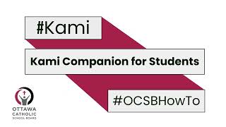 #OCSBHowTo Kami Companion for Students
