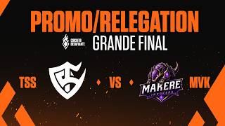 TSS x MVK | Promo/Relegation | Circuitão 2026 - Grande Final (Md5)