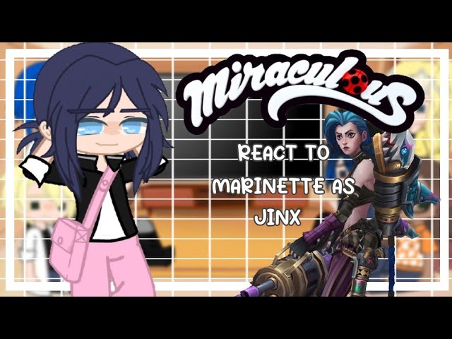 🐞 | Mlb react to Marinette as Jinx ☄️ | Gacha Club |