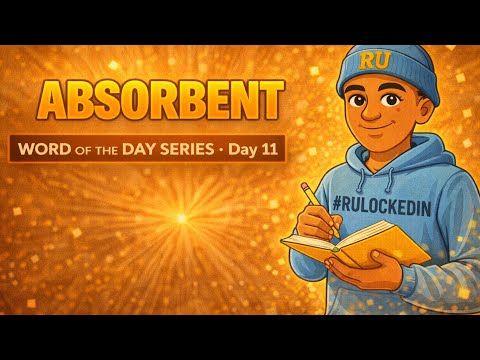 🔥 Day 11 – ABSORBENT | Word of the Day Series 🔥