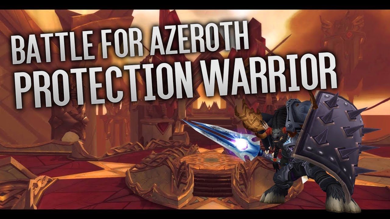 Battle For Azeroth BETA - Protection Warrior Review