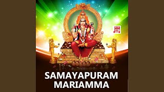 Samayapuram vazhum Mariamma