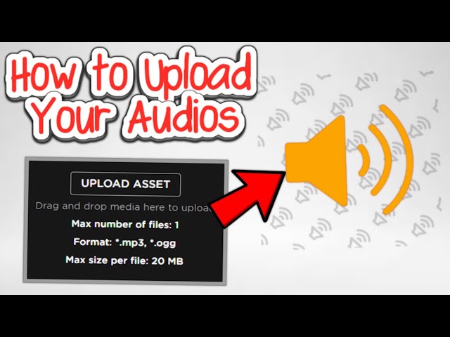 Upload Longer Audio Files - Roblox Blog