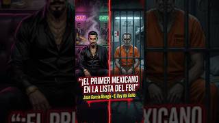 ¡EL PRIMER MEXICANO EN LA LISTA DEL FBI! 😱