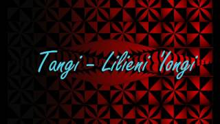 Tangi - Lilieni 'Iongi Resimi