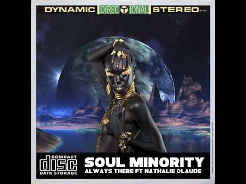 Soul Minority, Nathalie Claude - Always There (Gaba Cannal & Master Jay Remix)