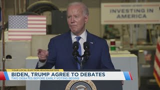 Biden, Trump agree to debates