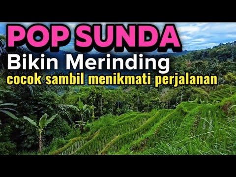 Merinding Trail LAGU POP SUNDA BIKIN MERINDING MENDENGARNYA FULL BASS ENAK PISAN ...